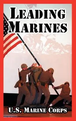 Conducerea pușcașilor marini - Leading Marines