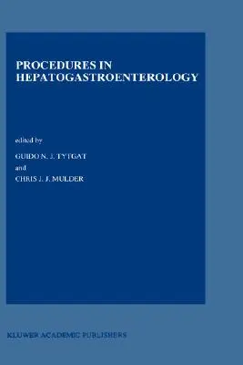 Proceduri în hepatogastroenterologie - Procedures in Hepatogastroenterology