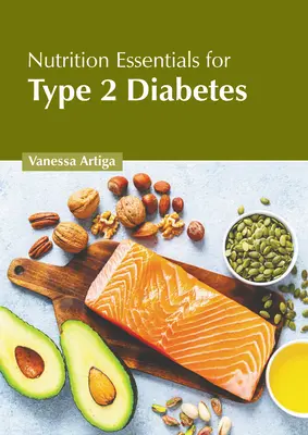 Nutriție esențială pentru diabetul de tip 2 - Nutrition Essentials for Type 2 Diabetes