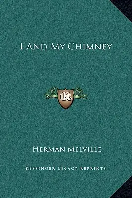 Eu și coșul meu de fum - I And My Chimney