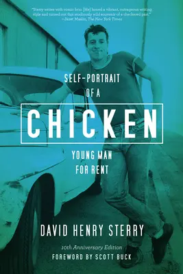 Pui: Autoportretul unui tânăr de închiriat (Self-Portrait of a Young Man For Rent) - Chicken: Self-Portrait of a Young Man For Rent
