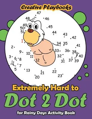 Extrem de greu de punctat 2 Puncte pentru cartea de activități Rainy Days - Extremely Hard to Dot 2 Dot for Rainy Days Activity Book