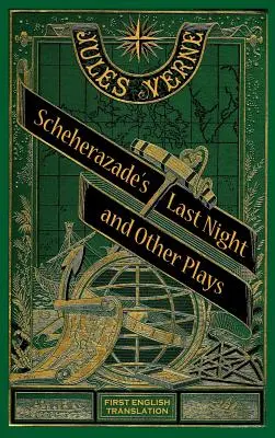 Ultima noapte a Șeherazadei și alte piese de teatru (hardback) - Scheherazade's Last Night and Other Plays (hardback)