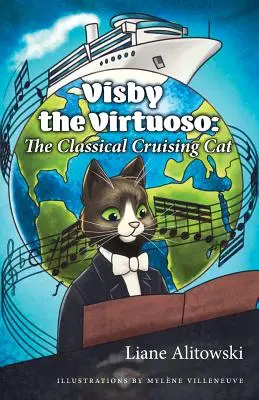 Virtuozul Visby: Pisica de croazieră clasică - Visby the Virtuoso: The Classical Cruising Cat