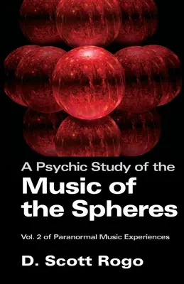 Un studiu psihic al muzicii sferelor - A Psychic Study of the Music of the Spheres