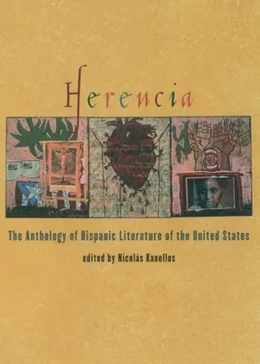 Herencia: The Anthology of Hispanic Literature of the United States (Antologia literaturii hispanice din Statele Unite) - Herencia: The Anthology of Hispanic Literature of the United States