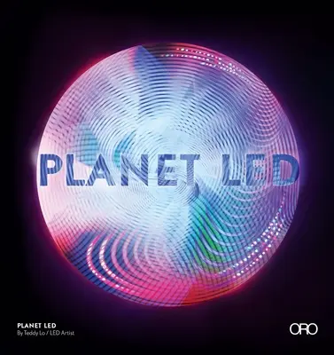 Planet Led: O nouă paradigmă spectrală - Planet Led: A New Spectral Paradigm