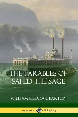 Parabolele înțeleptului Safed - The Parables of Safed the Sage