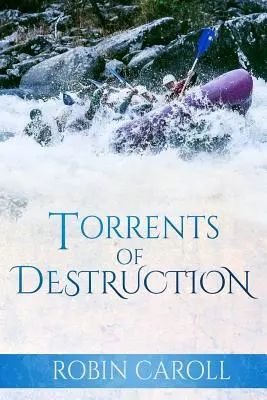 Torente de distrugere - Torrents of Destruction