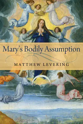 Asumarea trupească a Mariei - Mary's Bodily Assumption