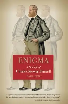 Enigma: O nouă viață a lui Charles Stewart Parnell - Enigma: A New Life of Charles Stewart Parnell