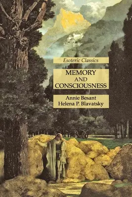 Memorie și conștiință: Clasici ezoterici - Memory and Consciousness: Esoteric Classics