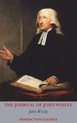 Jurnalul lui John Wesley - The Journal of John Wesley