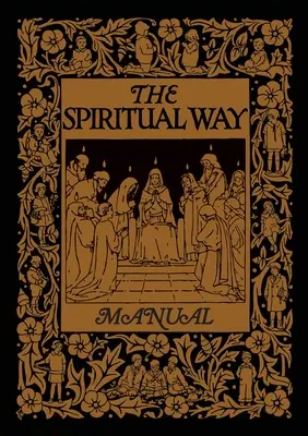 Manualul Căii Spirituale - The Spiritual Way Manual