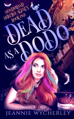 Dead as a Dodo: Un paranormal Cozy Witch Mystery - Dead as a Dodo: A Paranormal Cozy Witch Mystery