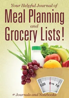 Jurnalul tău util de planificare a meselor și liste de cumpărături! - Your Helpful Journal of Meal Planning and Grocery Lists!