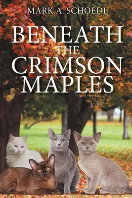 Sub arțarii carmii - Beneath the Crimson Maples