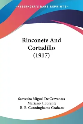 Rinconete și Cortadillo (1917) - Rinconete And Cortadillo (1917)