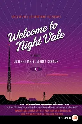 Bine ați venit la Night Vale - Welcome to Night Vale