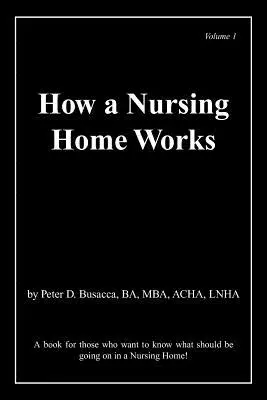 Cum funcționează un azil de bătrâni - How a Nursing Home Works
