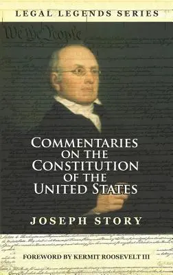 Comentarii privind Constituția Statelor Unite ale Americii - Commentaries on the Constitution of the United States