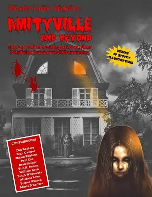 Amityville și dincolo: Lore Of The Poltergeist - Amityville And Beyond: The Lore Of The Poltergeist