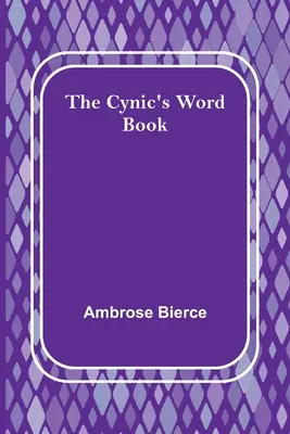 Cartea de cuvinte a cinicului - The Cynic's Word Book