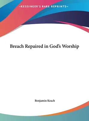 Breach Repaired in God's Worship