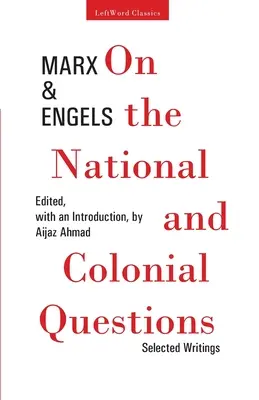 Despre problemele naționale și coloniale: Selected Writings - On the National and Colonial Questions: Selected Writings