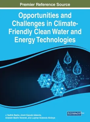 Oportunități și provocări în domeniul tehnologiilor energetice și al apei curate favorabile climei - Opportunities and Challenges in Climate-Friendly Clean Water and Energy Technologies