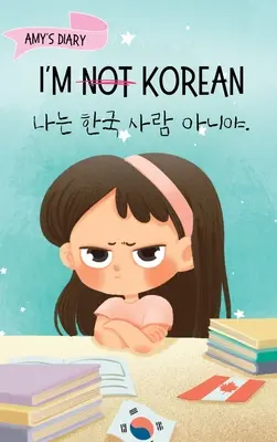 Eu nu sunt coreean: A Story About Identity, Language Learning, and Building Confidence Through Small Wins Bilingual Children's Book Writte - I'm Not Korean: A Story About Identity, Language Learning, and Building Confidence Through Small Wins Bilingual Children's Book Writte