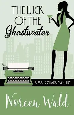 Norocul scriitorului fantomă - The Luck of the Ghostwriter