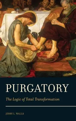 Purgatoriul: Logica transformării totale - Purgatory: The Logic of Total Transformation