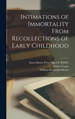 Intuiții ale nemuririi din amintirile copilăriei timpurii (Intimations of Immortality From Recollections of Early Childhood) - Intimations of Immortality From Recollections of Early Childhood