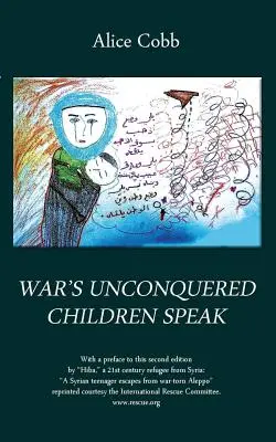 Copiii necuvântători ai războiului vorbesc - War's Unconquered Children Speak