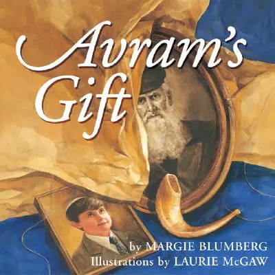 Darul lui Avram - Avram's Gift