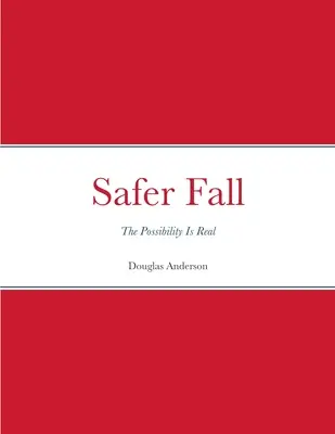 O cădere mai sigură - Safer Fall