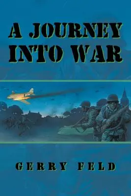 O călătorie în război - A Journey into War