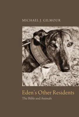 Ceilalți locuitori ai Edenului: Biblia și animalele - Eden's Other Residents: The Bible and Animals