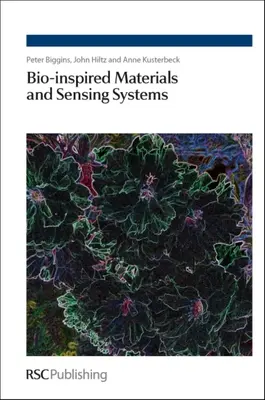 Materiale și sisteme senzoriale inspirate din biologie - Bio-Inspired Materials and Sensing Systems