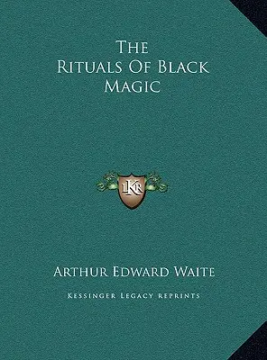 Ritualurile Magiei Negre - The Rituals Of Black Magic