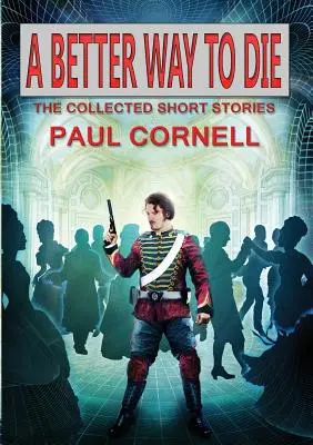 Un mod mai bun de a muri - A Better Way to Die