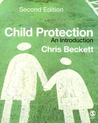 Protecția copilului: O introducere - Child Protection: An Introduction