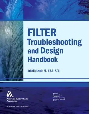 Manual de depanare și proiectare a filtrelor - Filter Troubleshooting and Design Handbook