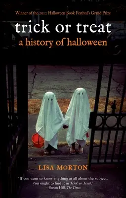 Trick or Treat: O istorie a Halloween-ului - Trick or Treat: A History of Halloween