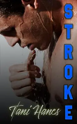 Stroke: O poveste de dragoste sportivă între dușmani și iubiți - Stroke: An Enemies to Lovers Sports Romance