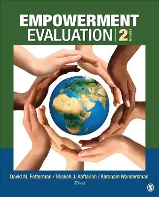 Evaluarea autonomiei: Knowledge and Tools for Self-Assessment, Evaluation Capacity Building, and Accountability (Cunoștințe și instrumente pentru autoevaluare, consolidarea capacității de evaluare și responsabilitate) - Empowerment Evaluation: Knowledge and Tools for Self-Assessment, Evaluation Capacity Building, and Accountability