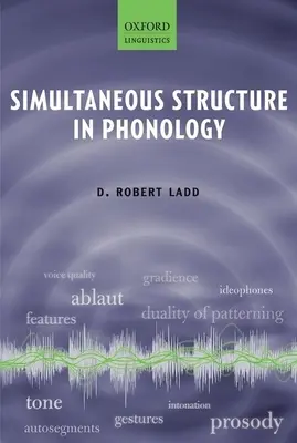 Structura simultană în fonologie - Simultaneous Structure in Phonology