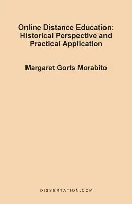 Educație la distanță online: Perspectivă istorică și aplicare practică - Online Distance Education: Historical Perspective and Practical Application