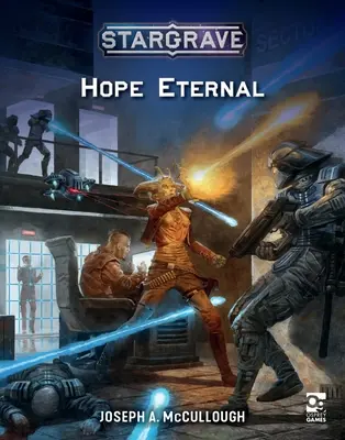 Stargrave: Speranță eternă - Stargrave: Hope Eternal